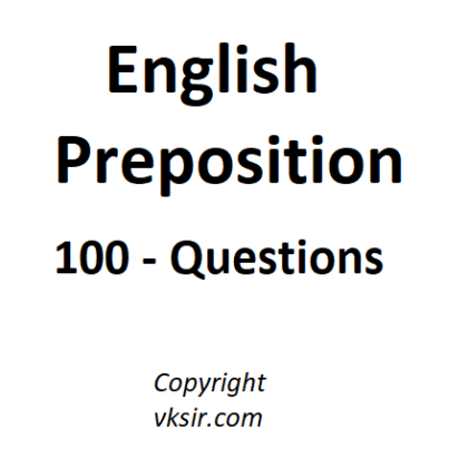 English Preposition - 100 Questions